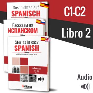 Historias en español con audio: Nivel C1-C2 - Libro 2 (papel)