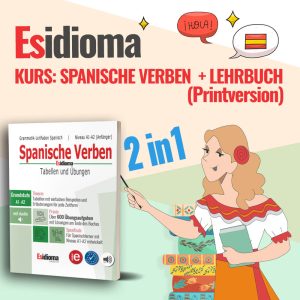 Spanische Verben (Anfänger): Onlinekurs + Kursbuch (Printversion). Niveau A1-A2