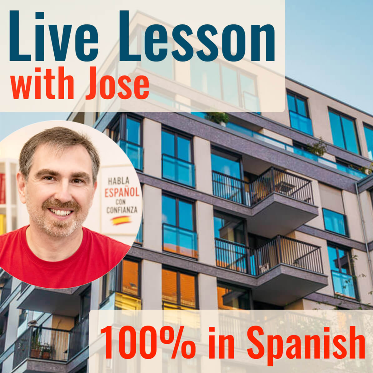 Live lesson with Jose: Mi apartamento – A1-A2 (pretérito perfecto compuesto)