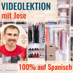 Videolektion mit Jose: Ropa - A1-A2 (Imperativ)